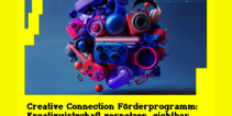 Förderprogramm Creative Connection der Landeshauptstadt Stuttgart 